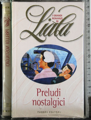 Preludi nostalgici liala - preludi, nostalgici.