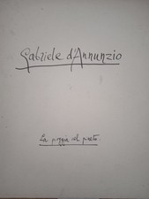 D’ANNUNZIO - LA PIOGGIA NEL PINETO FACSIMILE D'AUTOGRAFO - VITTORIALE 1988