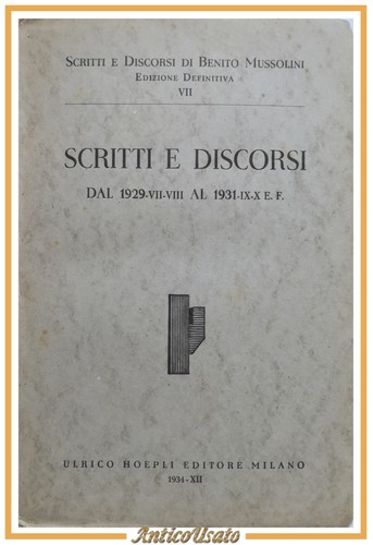 Scritti discorsi dal 1929 al - scritti,