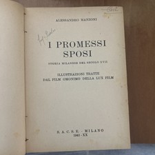 Alessandro Manzoni - I PROMESSI SPOSI - illustrazioni Lux film - S.A.C.S.E. 1941