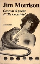 JIM MORRISON CANZONI & POESIE DI RE LUCERTOLA 1984 GAMMALIBRI (ZA682)