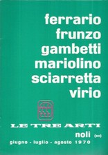 Ferrario, Frunzo, Gambetti, Mariolino, Sciarretta, Virio. . AAvv. 1970. .