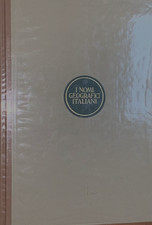 DIZIONARIO DI TOPONOMASTICA STORIA E SIGNIFICATO DEI NOMI GEOGRAFICI UTET ottimo