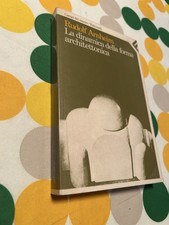 Rudolf Arnheim La dinamica della forma architettonica