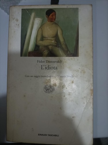 Idiota fedor dostoevskij - l'idiota, di
