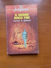 Il giorno senza fine	Ballard James G Longanesi fantapocket libro fantascienza ro