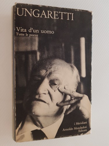 Ungaretti vita un uomo - ungaretti,