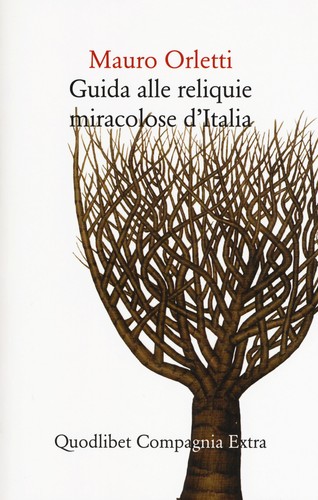 Guida alle reliquie miracolose