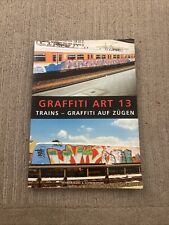 Graffiti Art 13 Trains