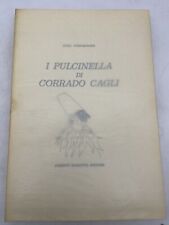 LUIGI COMPAGNONE - I PULCINELLA DI CORRADO CAGLI - ALBERTO MAROTTA EDITORE