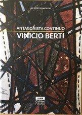 Vinicio Berti Antagonista Continuo No Nativi Dova Accardi Turcato Crippa Vedova