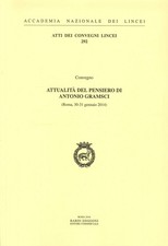 Attualità del Pensiero di Antonio Gramsci. (Roma, 30-31 Gennaio 2014)