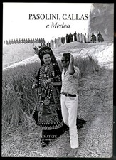 PASOLINI CALLAS E MEDEA  di