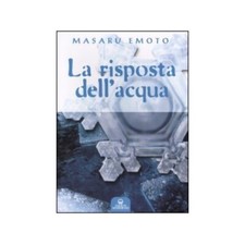 LIBRO LA RISPOSTA DELL''ACQUA