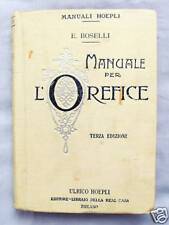 MANUALE HOEPLI PER L'OREFICE -
