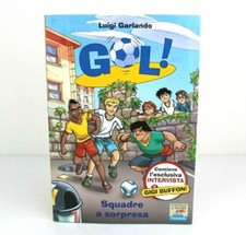 LUIGI GARLANDO Gol! SQUADRE A