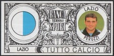 TUTTO CALCIO - BANCA DELLO SPORT - 50 EURO - LAZIO: ANGELO PERUZZI