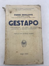 PIERRE DEHILOTTE -  GESTAPO -