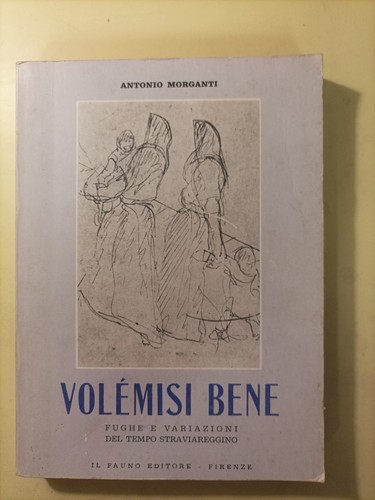 Volemisì bene antonio - volemisì,