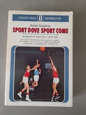 ANNIE COUDRAY SPORT DOVE SPORT COME OSCAR MONDADORI 1970 PRIMA EDIZIONE