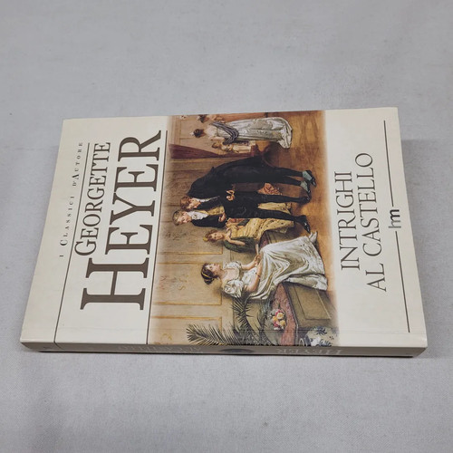 Intrighi al - (georgette, heyer)
