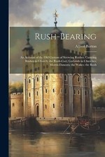 Burton - Rush-bearing  An