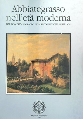 Abbiategrasso nell eta - abbiategrasso, nell'eta'