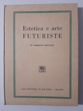ESTETICA E ARTE FUTURISTE