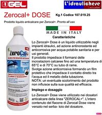 Gel Zerocal+ Dose anticalcare liquido 1 Litro LT ricarica polifosfati x dosatore