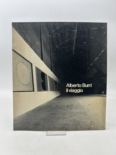 Alberto burri viaggio - burri.,