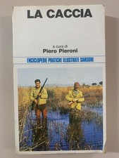 La caccia a cura di P. Pieroni