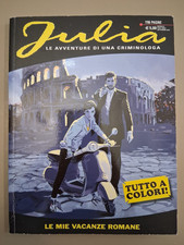 JULIA n. 300 "LE MIE VACANZE ROMANE" EDIZIONI BONELLI, A COLORI DA EDICOLA