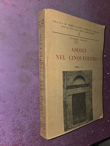 Ascoli nel cinquecento - , 1