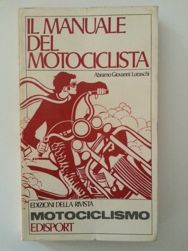 Manuale del motociclista - manuale,