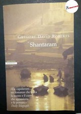 Roberts Gregory David, Shantaram, Neri Pozza, 2006.