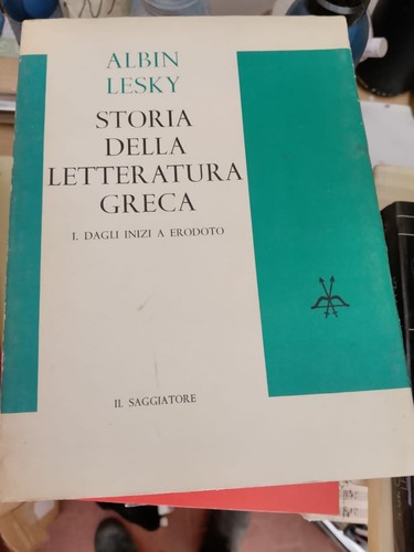 Storia della letteratura greca - della,