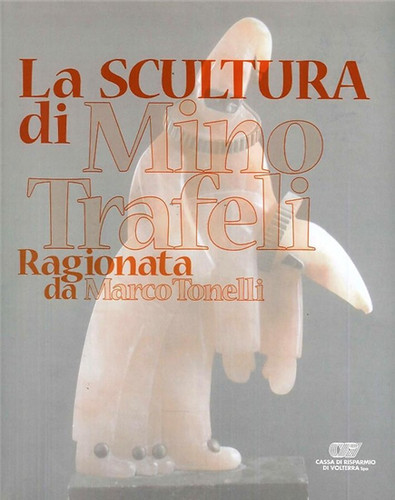 Tonelli marco la scultura - tonelli,marco.,