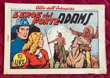 L'EROE DI FORTE ADAMS Albi dell'Intrepido n. 151 Editrice Universo 1948