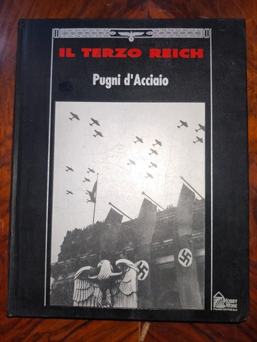 Terzo reich pugni acciaio - il, d'acciaio