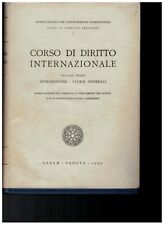 Anzilotti. Corso di diritto internazionale, primo volume. Introduzione-teorie ge