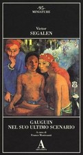 Gauguin nel suo ultimo