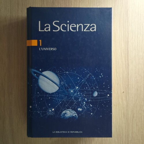 Scienza universo la - 1, l'universo