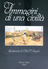 IMMAGINI DI UNA CIVILTA' D'ANGELO OTTO ROBERTO VATTORI EDITORE 1987 