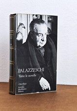 ALDO PALAZZESCHI - TUTTE LE NOVELLE - MERIDIANI MONDADORI - 1991