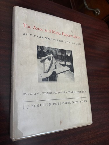 The aztec and maya papermakers - the,