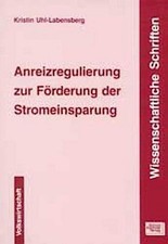 Anreizregulierung zur