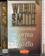 L'ORMA DEL CALIFFO. WILBUR SMITH. SUPER POCKET. 1ED.