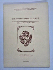 LE RACCOLTE CAMPORI ALL'ESTENSE ED. MUCCHI MODENA 1987