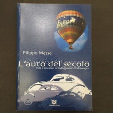 L’auto del secolo – Vita e