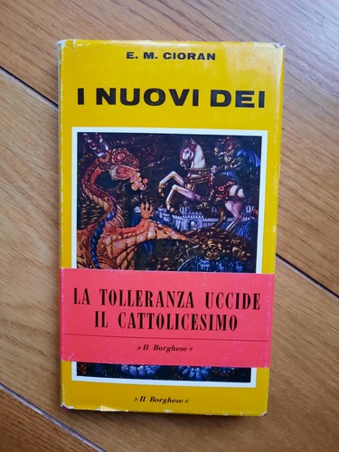 Cioran i nuovi dei - e., m.